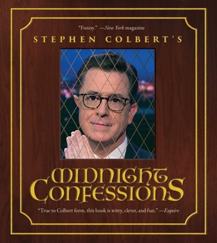 Paperback Stephen Colbert's Midnight Confessions Book