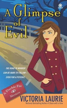 A Glimpse of Evil - Book #8 of the Psychic Eye Mystery