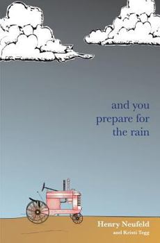 Paperback and you prepare for the rain Book