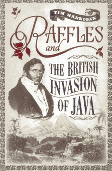 Paperback Raffles and the British Invasion of Java Book