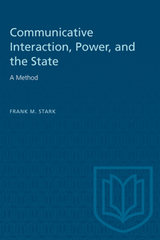 Paperback Communicative Interaction, Power, and the State Book