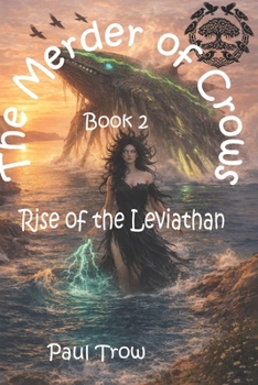 The Merder of Crows 2: Rise of the Leviathan