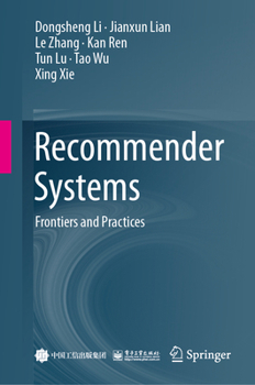 Hardcover Recommender Systems: Frontiers and Practices Book