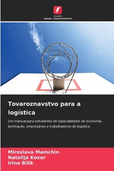 Paperback Tovaroznavstvo para a logística [Portuguese] Book