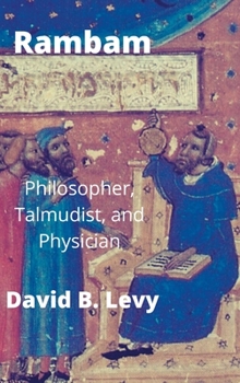 Hardcover Rambam: Philosopher, Talmudist, and Physician Book