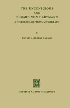 Paperback The Unconscious and Eduard Von Hartmann: A Historico-Critical Monograph Book