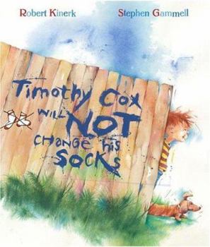 Hardcover Timothy Cox Will Not Change His Socks Book