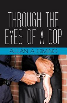 Paperback Through the Eyes of a Cop Book