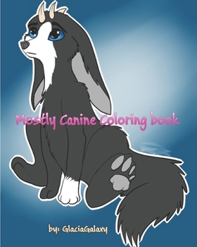 Paperback Mostly Canine Coloring Book: A coloring book featuring mostly canines. Book