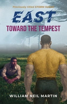 EAST Toward the Tempest