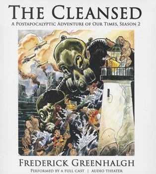 Audio CD The Cleansed, Season 2: A Postapocalyptic Adventure of Our Times Book