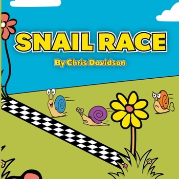 Paperback Snail Race: Learn the days of the week with these racing snails Book