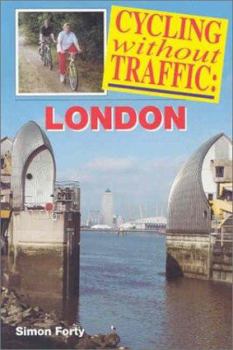 Cycling Without Traffic: London - Book  of the Cycling without Traffic