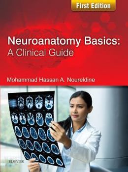 Paperback Neuroanatomy Basics: A Clinical Guide Book