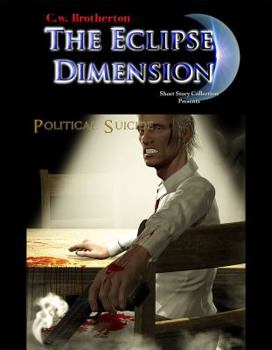 Paperback The Eclipse Dimension: Political Suicide Book