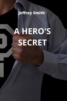 Paperback A Hero's Secret Book