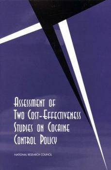 Paperback Assessment of Two Cost-Effectiveness Studies on Cocaine Control Policy Book