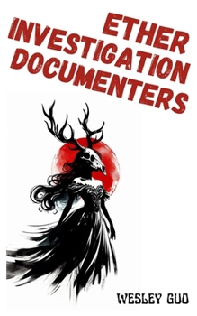 Paperback Ether Investigation Documenters: Novella Book