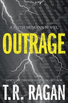 Outrage - Book #2 of the Faith McMann Trilogy
