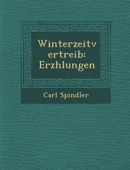 Paperback Winterzeitvertreib: Erz&#65533;hlungen [German] Book