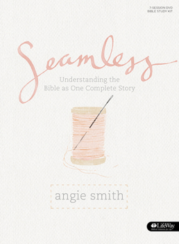 Paperback Seamless - Bible Study Book: Understanding the Bible as One Complete Story Book