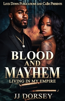 Paperback Blood and Mayhem: Living In My Empire Book