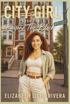 Paperback City Girl Book 3: Beyond the Block Book