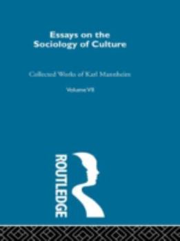 Hardcover Essays on the Sociology of Culture: Collected Works Book