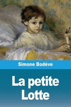 Paperback La petite Lotte [French] Book