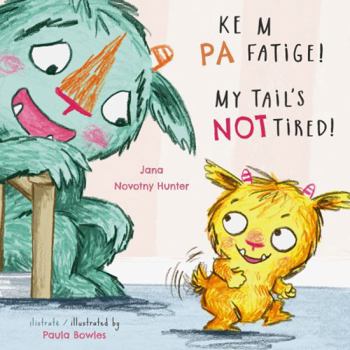 Paperback KE M PA FATIGE / My Tail's Not Tired Book