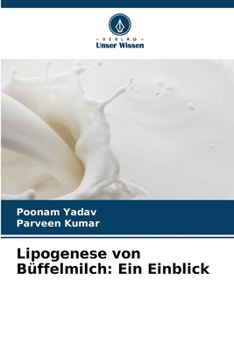 Paperback Lipogenese von Büffelmilch: Ein Einblick [German] Book