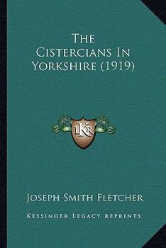 The Cistercians in Yorkshire