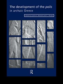 Paperback The Development of the Polis in Archaic Greece Book