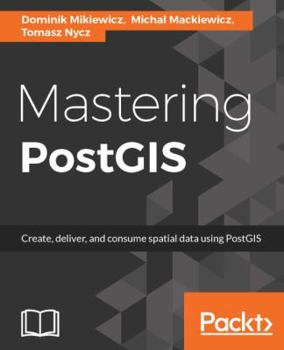 Paperback Mastering PostGIS Book