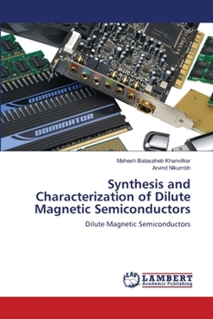 Paperback Synthesis and Characterization of Dilute Magnetic Semiconductors Book