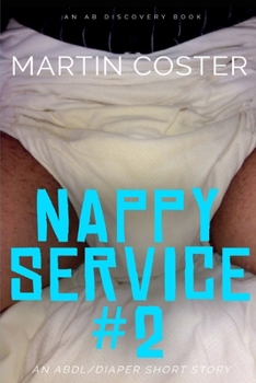 Paperback Nappy Service #2: An ABDL/Nappy/Toilet book