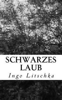 Paperback Schwarzes Laub [German] Book