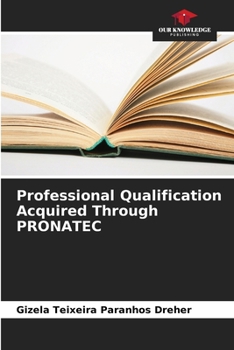 Paperback Professional Qualification Acquired Through PRONATEC Book