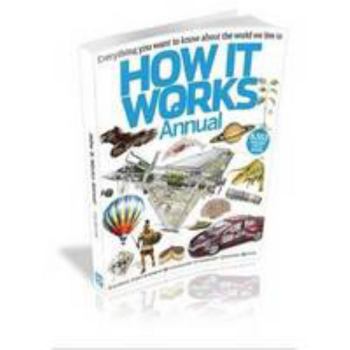 Paperback How it Works Annual: Everything You Want to Know About the World We Live in Book