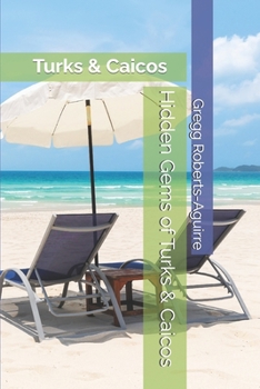 Paperback Hidden Gems of Turks & Caicos: Panache Turks & Caicos Book