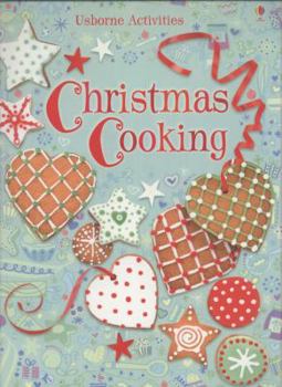 Christmas Cooking - Book  of the Usborne Children's Cookbooks