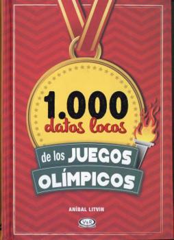 Hardcover 1.000 Datos Locos de los Juegos Olimpicos [Spanish] Book