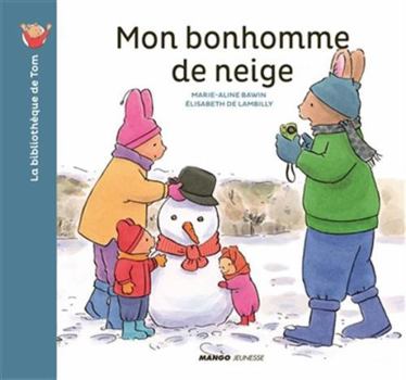 Hardcover Mon bonhomme de neige [French] Book