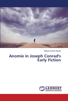 Paperback Anomie in Joseph Conrad's Early Fiction Book