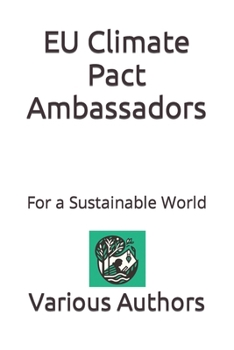 Paperback EU Climate Pact Ambassadors: For a Sustainable World Book