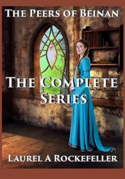 The Complete Series - Book  of the Peers of Beinan