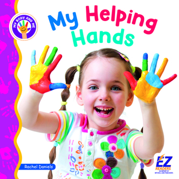 My Helping Hands (My Body and Me)