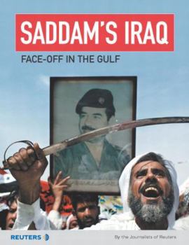 Hardcover Saddam's Iraq: Face-Off in the Gulf Book