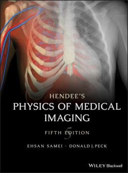 Hardcover Hendee's Physics of Medical Imaging Book
