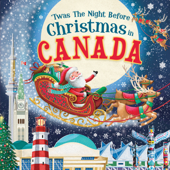 Hardcover 'Twas the Night Before Christmas in Canada Book